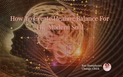 How To Create Healing Balance For The Modern Soul